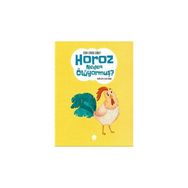 Horoz Neden Ötüyormuş Esra Erken