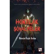 Hortlak Şövalyeler - Hüseyin Özgür Arslan