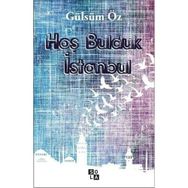 Hoş Bulduk İstanbul - Gülsüm Öz - Sola Unitas