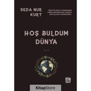 Hoş Buldum Dünya - Seda Nur Kurt