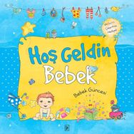 Hoş Geldin Bebek - Erkek Güncesi - Sema Günaydın Çınar