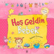 Hoş Geldin Bebek - Kız Güncesi - Sema Günaydın Çınar