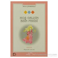 HOŞ GELDIN ESIN PERISI - AYLA ÇINAROĞLU