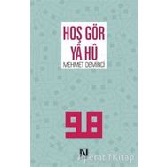 Hoş Gör Ya Hu - Mehmet Demirci