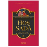 Hoş Sada / İbnülemin Mahmut Kemal İnal / Ketebe Yayınevi