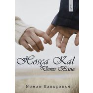 Hoşça Kal Deme Bana - Numan Karaçoban