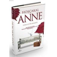 HOŞÇAKAL ANNE - FATMA ÇETİN KABADAYI