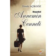 Hoşçakal Annemin Cenneti - Döndü Açıkgöz