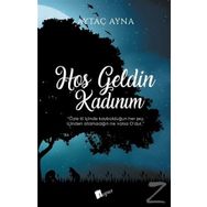 Hoşgeldin Kadınım - Aytaç Ayna
