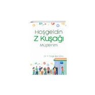 Hoşgeldin Z Kuşağı Müşterim - Nobel Yayınevi