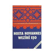 Hosta Hovannes - Wezire Eşo