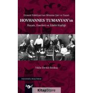 Hovhannes Tumanyanın Hayatı, Eserleri ve Edebi Kişiliği - Yıldız Deveci Bozkuş
