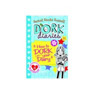 How To Dork Your Diary - Rachel Renee Russell