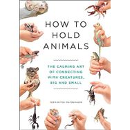 How to Hold Animals- Toshimitsu Matsuhashi