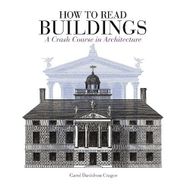 How to Read Buildings - Carol Davidson Cragoe