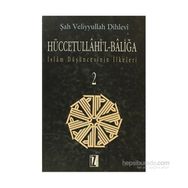 HÜCCETULLÂHİ'L-BÂLİĞA (2 CILT) - ŞAH VELIYYULLAH DIHLEVI