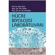 HÜCRE BIYOLOJISI LABORATUVARI - MERAL ÜNAL