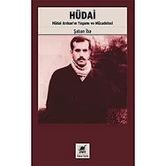 Hüdai - Hüdai Arıkan’ın Yaşamı ve Mücadelesi - Şaban İba - Favori Yayınları