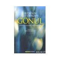 HUDA'NIN ULU DERGAHI GÖNÜL - GÜLSER KEÇECİ