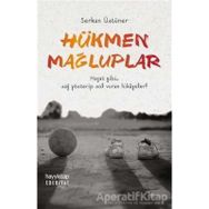 Hükmen Mağluplar - Serkan Üstüner