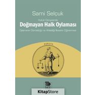 Hukuk Dünyasında Doğmayan Halk Oylaması - Sami Selçuk
