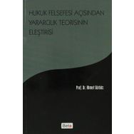 Hukuk Felsefesi Açısından Yararcılık Teorisinin Eleştirisi - Prof. Dr. Ahmet Gürbüz