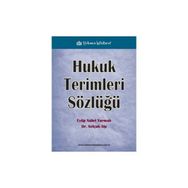 HUKUK TERIMLERI SÖZLÜĞÜ - EYÜP SABRI YARMALI;SELÇUK ALP