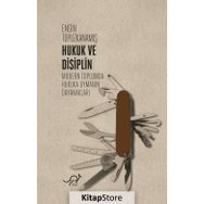 Hukuk Ve Disiplin - Engin Topuzkanamış