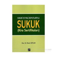 Hukuki ve Mali Boyutlarıyla Sukuk - İlhami Söyler