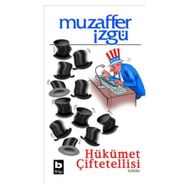 HÜKÜMET ÇİFTETELLİSİ - MUZAFFER İZGU