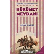 HÜKÜMET MEYDANI - İLHAN TARUS