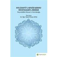 Hulasatü'l-Efkar Şerhu Muhtasari'l-Menar - Zeynüddin Kasım b. Kutluboğa