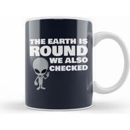Humuts Aliens The Earth Is Round We Also Checked Flat Earth Kupa Bardak