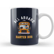 Humuts All Aboard The Ibiza Banter Bus Kupa Bardak