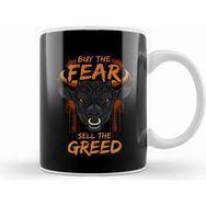 Humuts Buy The Fear Sell The Greed Bull Market Trader Kupa Bardak