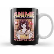 Humuts Cute Anime Makes Me Happy You Not So Much Waifu Kupa Bardak