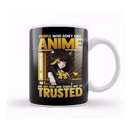 Humuts Cute Funny People Who Don T Like Anime Aren T Real Kupa Bardak