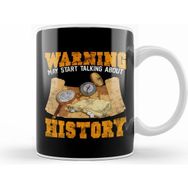 Humuts Cute Funny Warning May Start Talking About History Kupa Bardak
