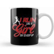 Humuts Cute I Run Like A Girl Try To Keep Up Running Kupa Bardak