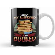Humuts Cute Sorry My Weekend Is All Booked Bookworm Pun Beyaz Kupa