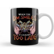 Humuts Dungeon Master When The Dm Smiles Its Too Late Funny Gaming Beyaz Kupa