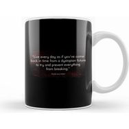 Humuts Dystopian Live Your Life To Prevent From Breaking Quote Beyaz Kupa