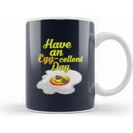 Humuts Egg Have An Eggcellent Day Kupa