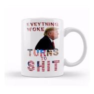 Humuts Everything Woke Turns To Shit Donald Trump Kupa
