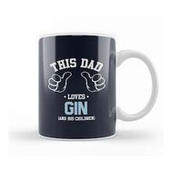 Humuts Fathers Day This Dad Loves Gin And His Children Kupa Bardak