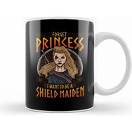 Humuts Forget Princess I Want To Be A Shield Maiden Kupa