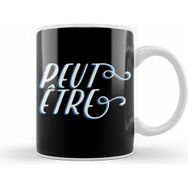 Humuts French Slogan Peut Etre Kupa Bardak