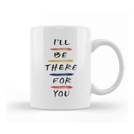 Humuts Friends I Ll Be There For You 05 Kupa Bardak