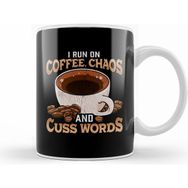 Humuts Funny I Run on Coffee Chaos and Cuss Words Beyaz Kupa