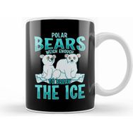 Humuts Funny Polar Bears Weigh Enough To Break The Ice Kupa Bardak